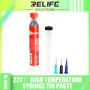 RELIFE RL-406S BGA Pâte à souder Flux Seringue 10CC 227°C